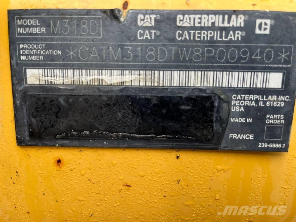 CAT M 318 D  휠 굴삭기
